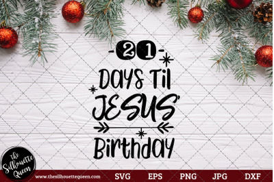 21 Days Til Jesus&#039; Birthday Saying/ Quote