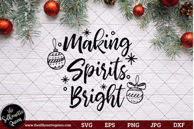 Making Spirits Bright Saying/ Quote