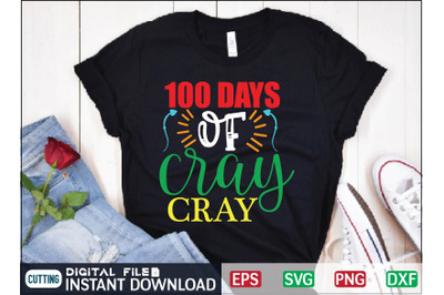 100 days of cray cray svg