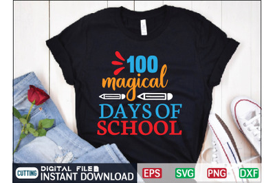 100 magical days of school svg