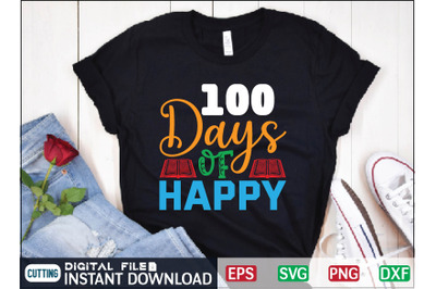 100 days of happy svg