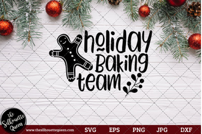 Holiday Baking Team Saying/ Quote