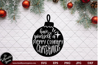 Have Yourself a Merry Country Christmas Saying/ Quote