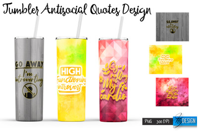 Antisocial Tumbler. Skinny 20Oz Wrap. 2