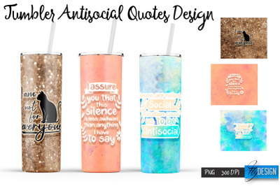 Antisocial Tumbler. Skinny 20Oz Wrap. 3