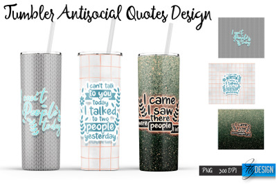 Antisocial Tumbler. Skinny 20Oz Wrap. 4