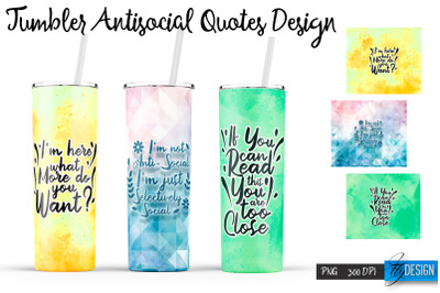 Antisocial Tumbler. Skinny 20Oz Wrap. 10