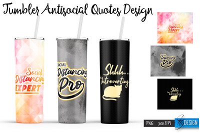 Antisocial Tumbler. Skinny 20Oz Wrap. 17