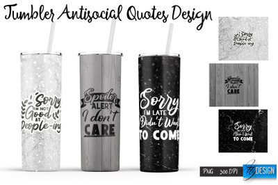 Antisocial Tumbler. Skinny 20Oz Wrap. 19