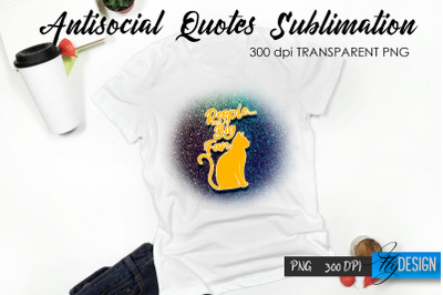 Antisocial Quotes Sublimation, Tshirt 54