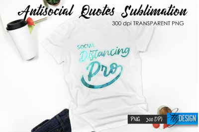 Antisocial Quotes Sublimation, Tshirt 58