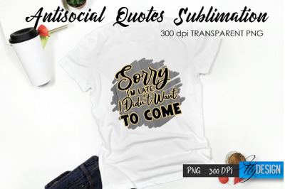 Antisocial Quotes Sublimation, Tshirt 62