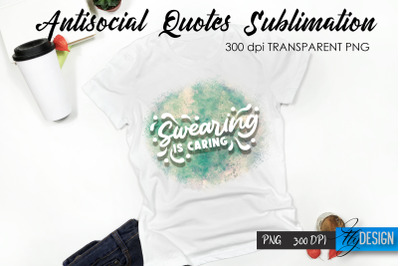 Antisocial Quotes Sublimation, Tshirt 67