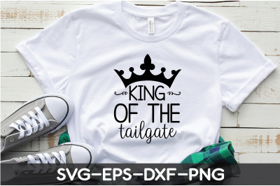 king of the tailgate SVG