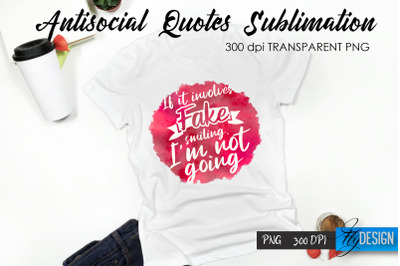 Antisocial Quotes Sublimation, Tshirt 33