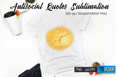 Antisocial Quotes Sublimation&2C; Tshirt 43