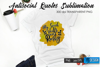 Antisocial Quotes Sublimation, Tshirt 46