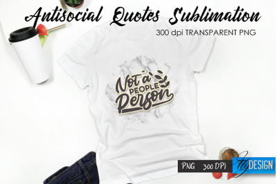 Antisocial Quotes Sublimation, Tshirt 50