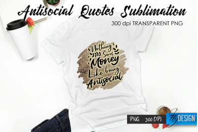 Antisocial Quotes Sublimation, Tshirt 52