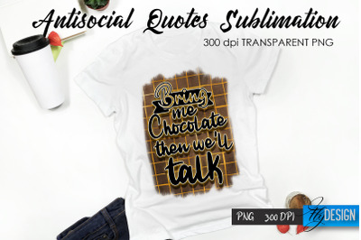 Antisocial Quotes Sublimation, Tshirt 5