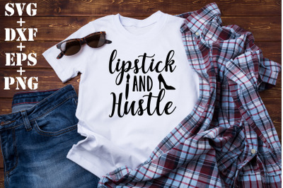 lipstick and hustle