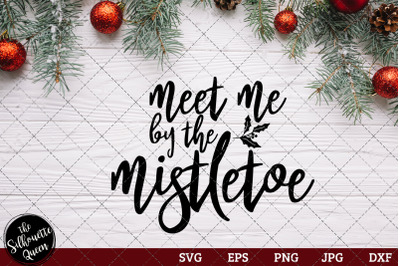 Meet Me By The Mistletoe