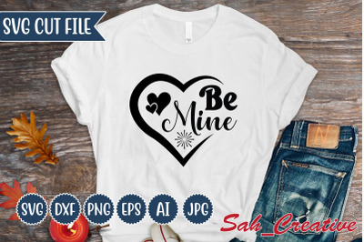 Be mine svg Design