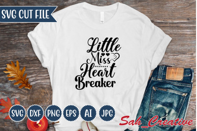 Little miss heart breaker svg Design