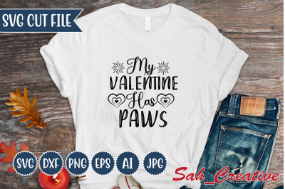 my valentine has paws svg Design