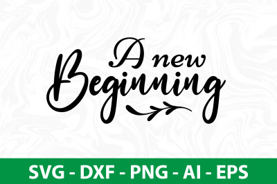 A new beginning svg