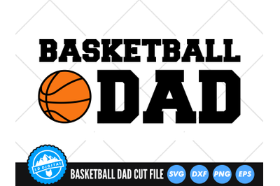 Basketball Dad SVG | Sports Dad Cut File | Basketball Dad Cut File