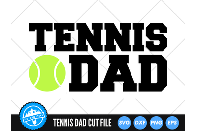 Tennis Dad SVG | Sports Dad Cut File | Tennis Dad Cut File