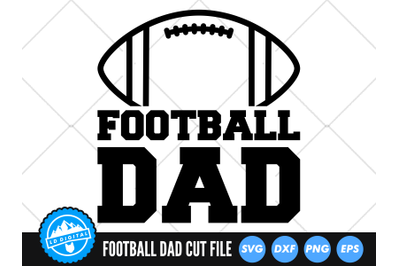 Football Dad SVG | Sports Dad Cut File | Football Dad Cut File