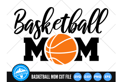 Basketball Mom SVG | Sports Mom Cut File | Basketball Mom Cut File