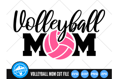 Volleyball Mom SVG | Sports Mom Cut File | Volleyball Mom Cut File