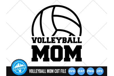 Volleyball Mom SVG | Sports Mom Cut File | Volleyball Mom Cut File