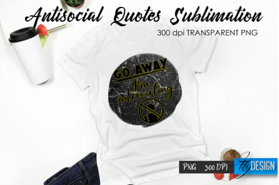 Antisocial Quotes Sublimation, Tshirt 12