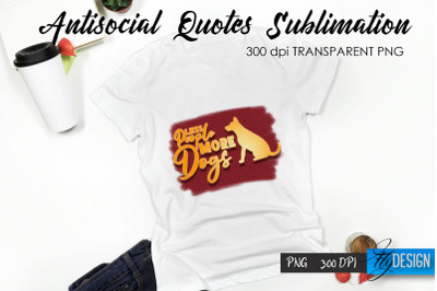 Antisocial Quotes Sublimation, Tshirt 44