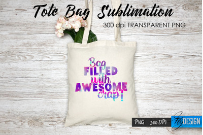 Tote Bag Funny Quotes. Sublimation v.4