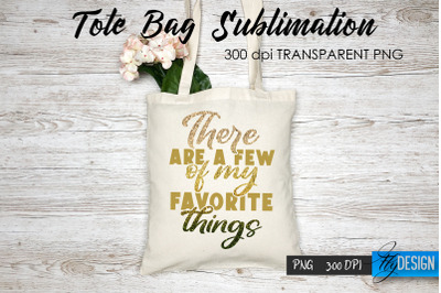 Tote Bag Funny Quotes. Sublimation V.54