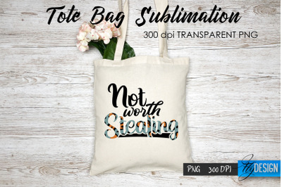 Tote Bag Funny Quotes. Sublimation V.40