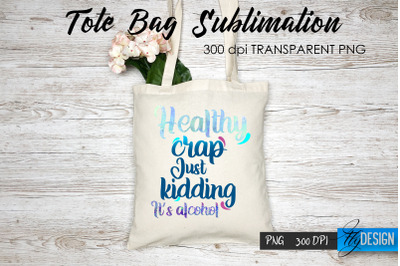 Tote Bag Funny Quotes. Sublimation v.19