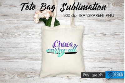 Tote Bag Funny Quotes. Sublimation V.9