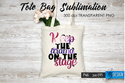 Tote Bag Funny Quotes. Sublimation V.32