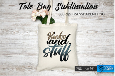 Tote Bag Funny Quotes. Sublimation V.7