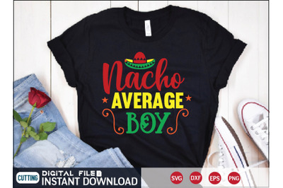 Nacho Average Boy svg