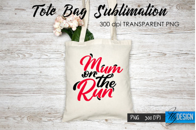 Tote Bag Funny Quotes. Sublimation V.36