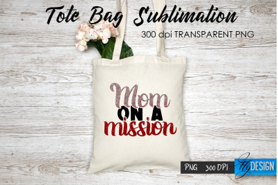 Tote Bag Funny Quotes. Sublimation V.35