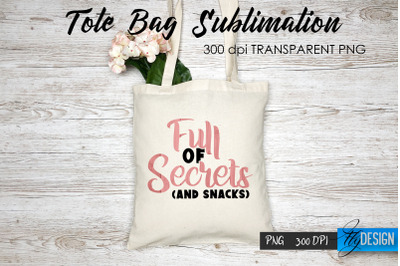 Tote Bag Funny Quotes. Sublimation V.16