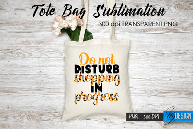 Tote Bag Funny Quotes. Sublimation V.12